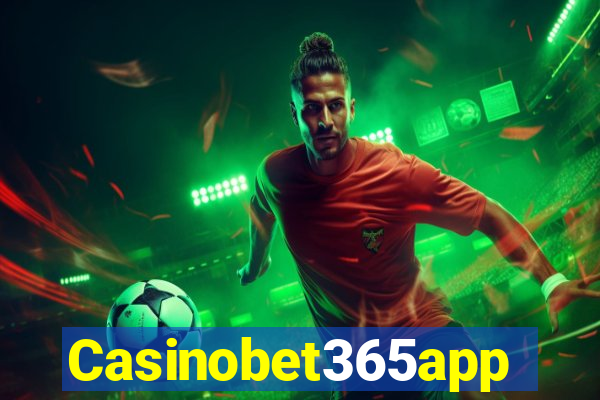 Casinobet365app