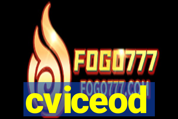 cviceod