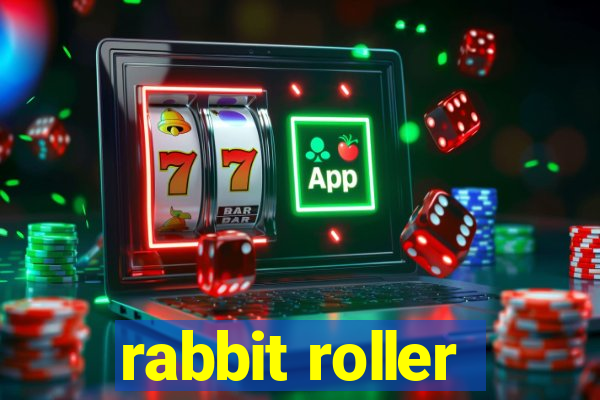 rabbit roller