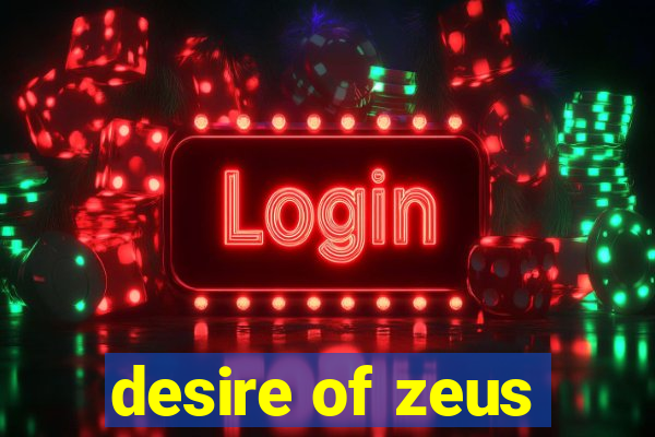 desire of zeus