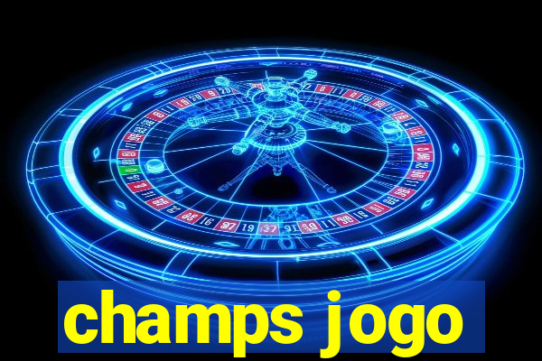 champs jogo