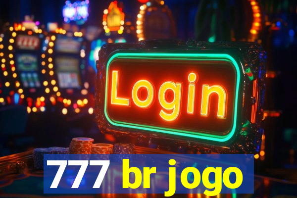 777 br jogo