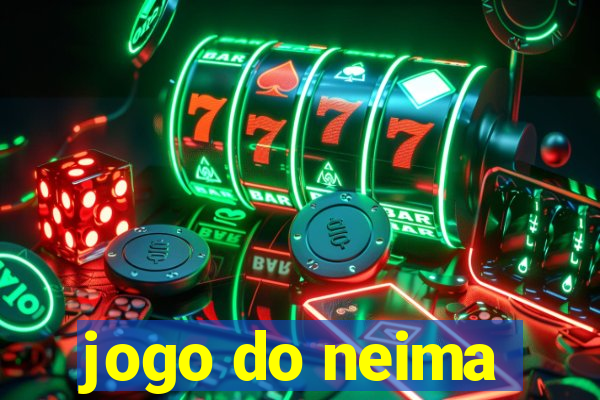 jogo do neima