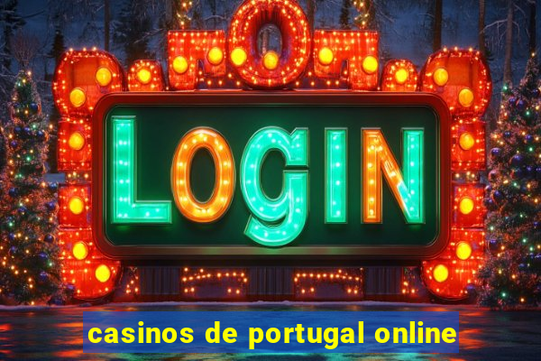 casinos de portugal online