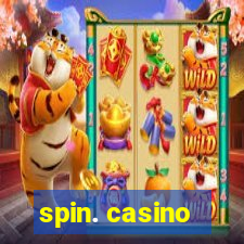 spin. casino