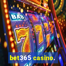 bet365 casino.