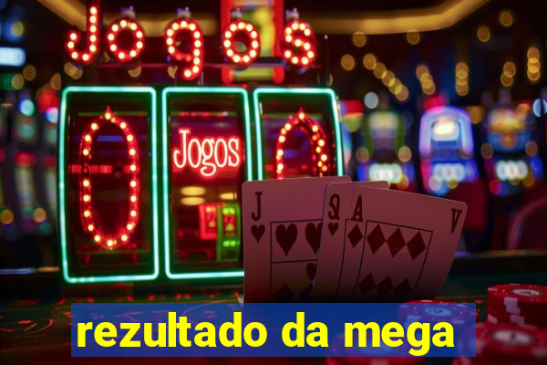 rezultado da mega