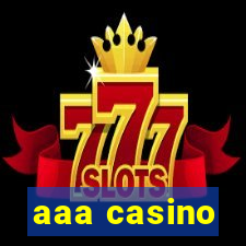 aaa casino