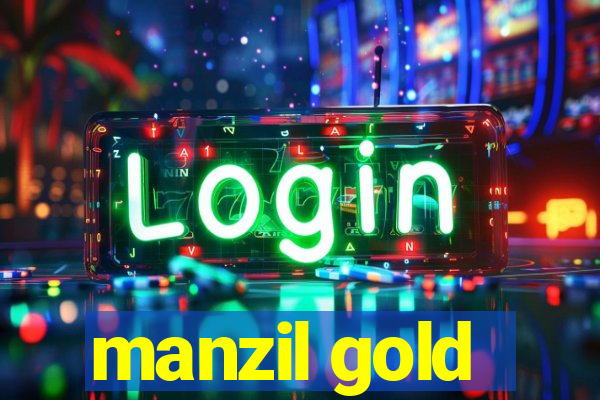 manzil gold