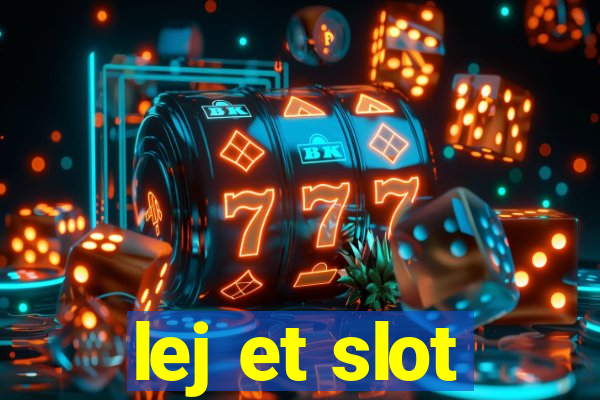 lej et slot