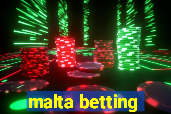 malta betting