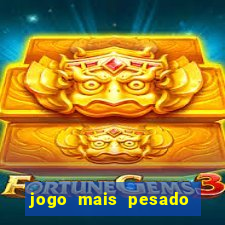 jogo mais pesado para android