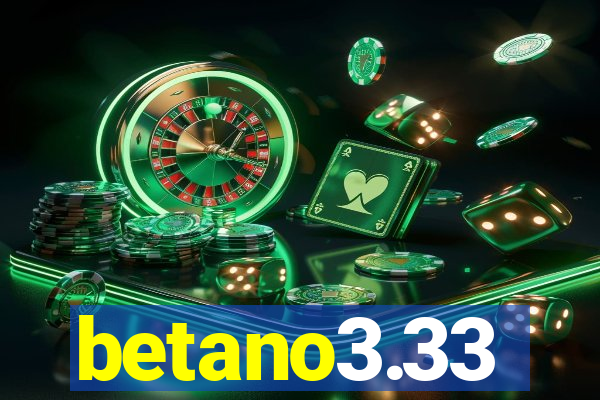 betano3.33