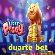 duarte bet