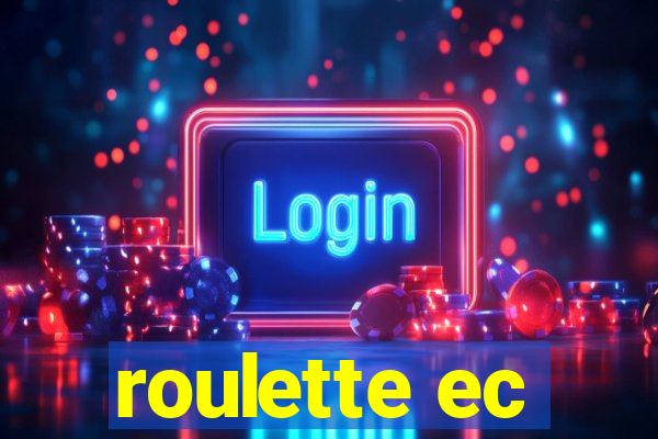 roulette ec