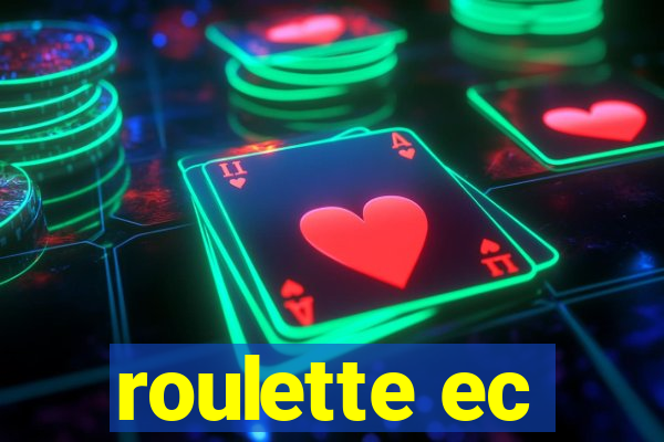 roulette ec