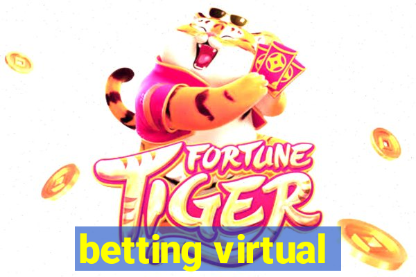 betting virtual