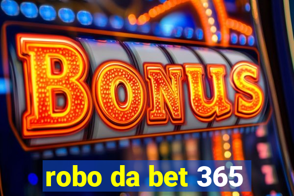 robo da bet 365