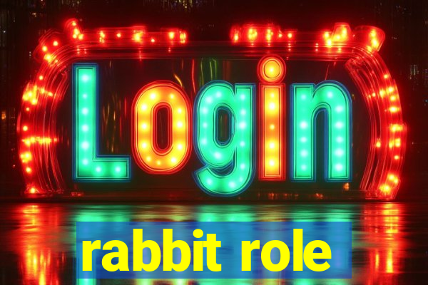 rabbit role