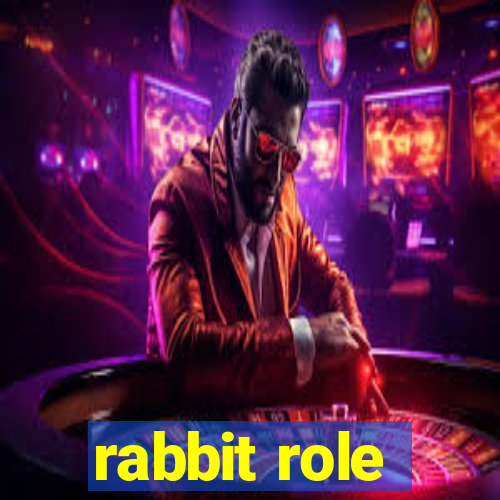 rabbit role