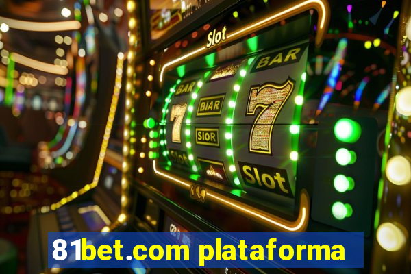 81bet.com plataforma