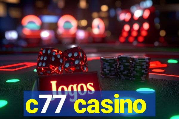 c77 casino