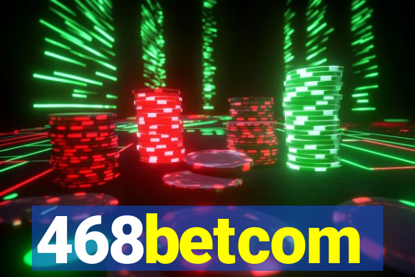 468betcom