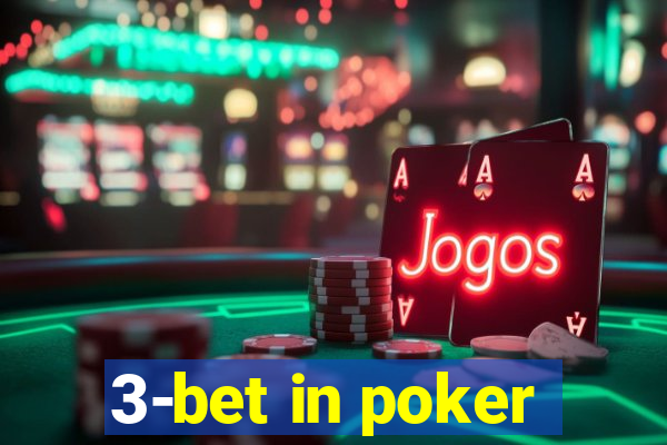 3-bet in poker