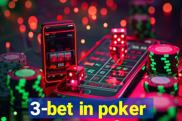 3-bet in poker