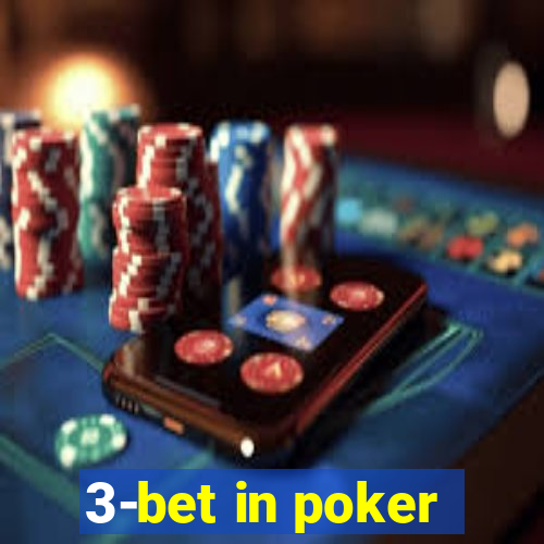 3-bet in poker