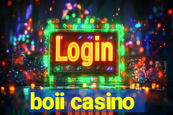 boii casino