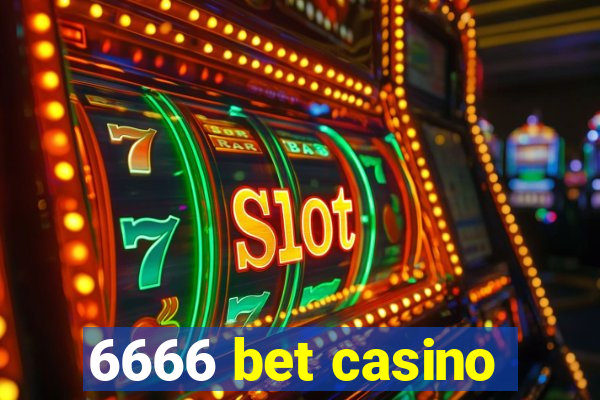 6666 bet casino