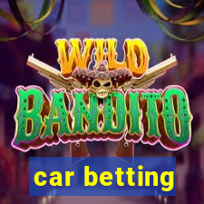 car betting