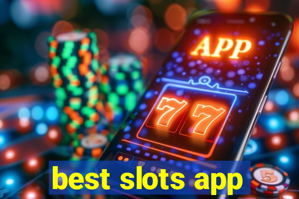 best slots app