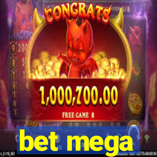 bet mega