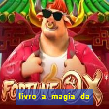 livro a magia da sobrevivência pdf download grátis