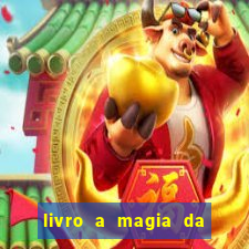 livro a magia da sobrevivência pdf download grátis