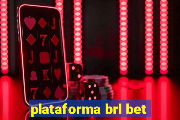 plataforma brl bet