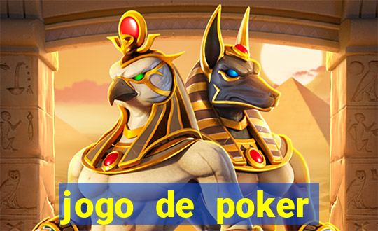 jogo de poker valendo dinheiro