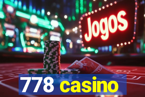 778 casino