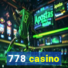 778 casino