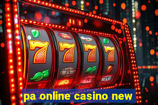 pa online casino new