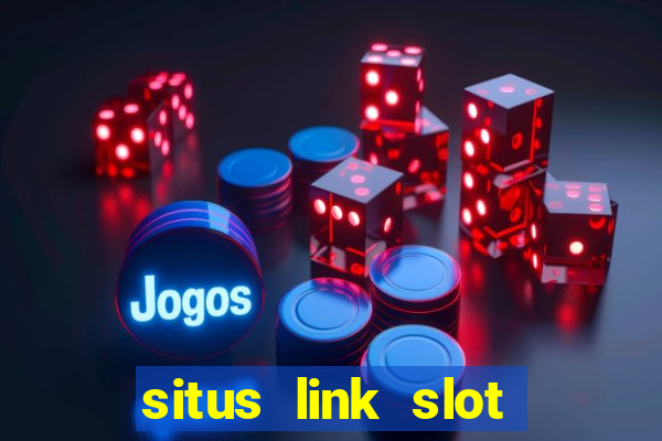 situs link slot gacor 2023 gampang maxwin