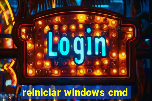 reiniciar windows cmd