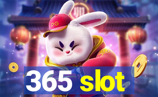 365 slot