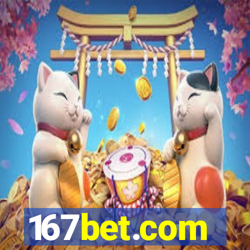 167bet.com