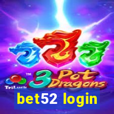 bet52 login