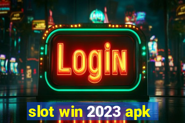 slot win 2023 apk