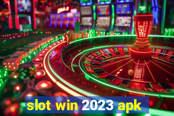 slot win 2023 apk