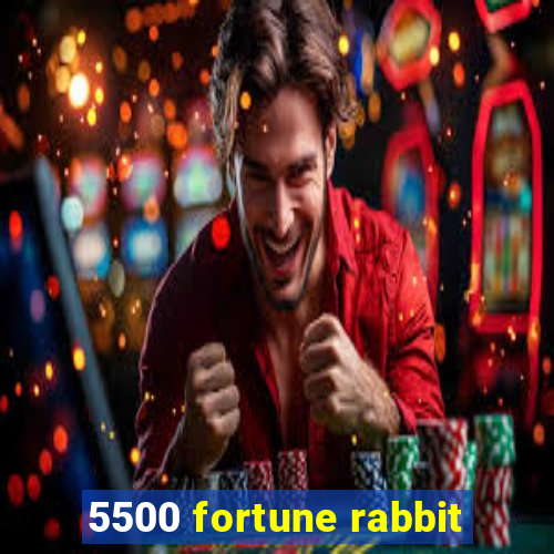 5500 fortune rabbit